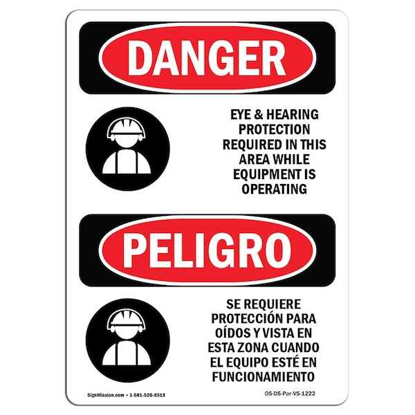 OSHA, Eye & Hearing Protection Required Bilingual, 18in X 12in Rigid Plastic, 12" W, 18" H, Spanish